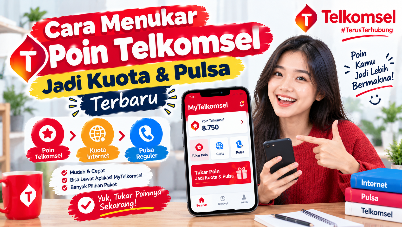 Cara Menukar Poin Telkomsel Jadi Kuota & Pulsa Terbaru