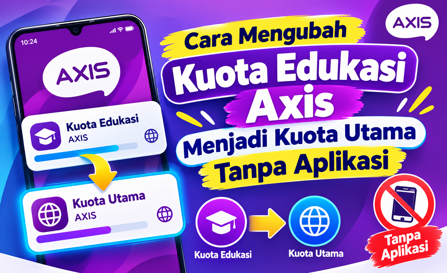 Cara Mengubah Kuota Edukasi Axis Menjadi Kuota Utama Tanpa Aplikasi